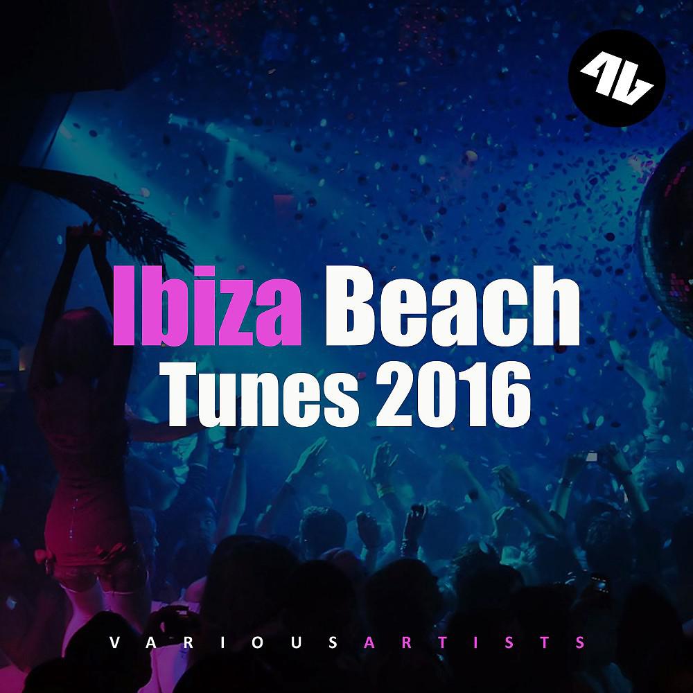 Постер альбома Ibiza Beach Tunes 2016
