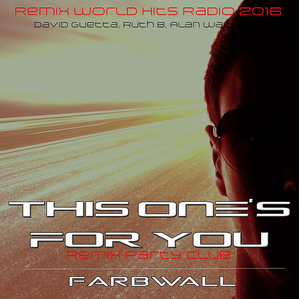 Farbwall - Faded (Remix Alan Walker Hits 2016)