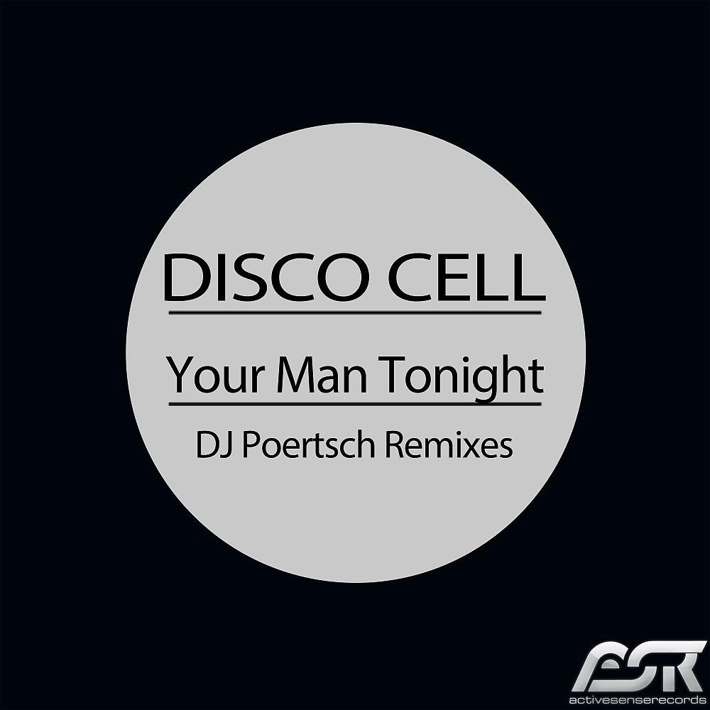 Постер альбома Your Man Tonight (DJ Poertsch Remixes)