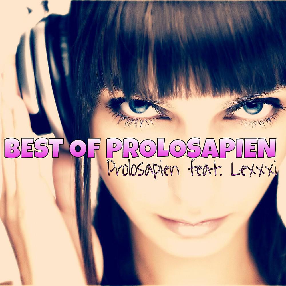 Постер альбома Best of Prolosapien