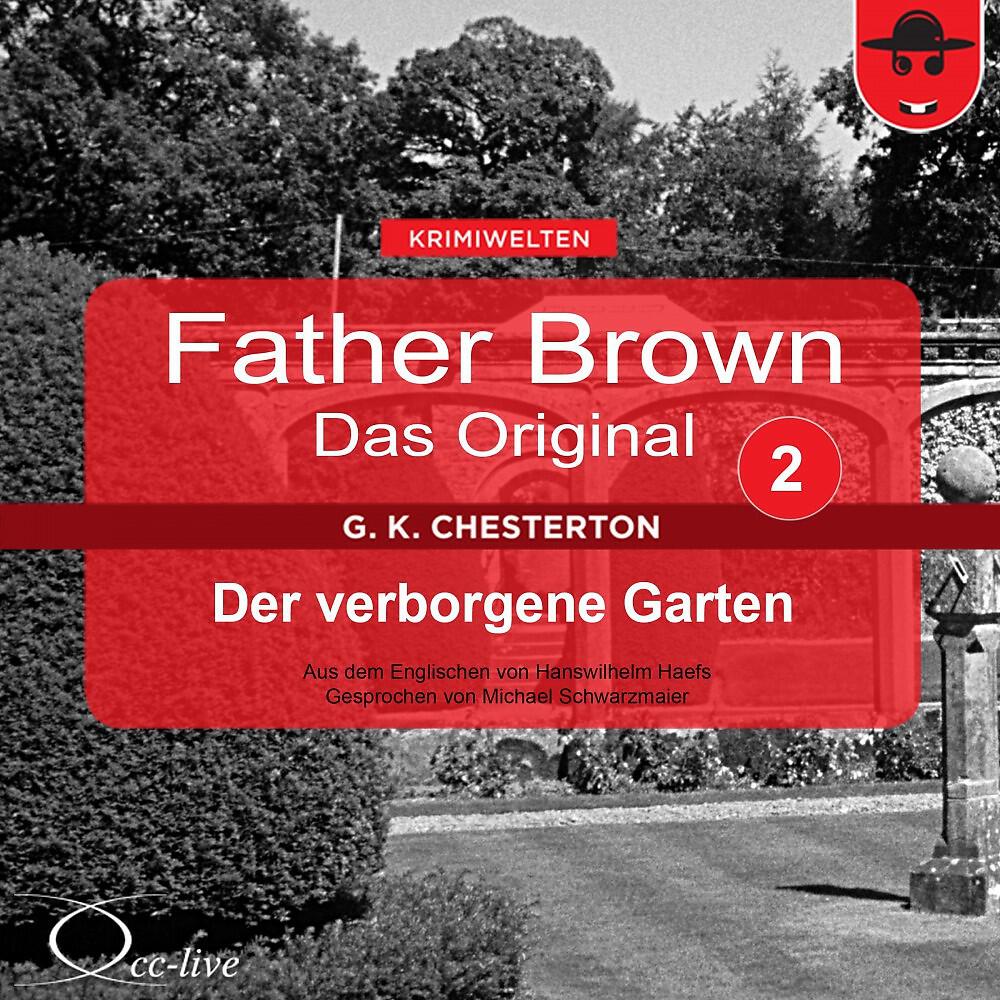 Michael Schwarzmaier - Father Brown - Das Original 02, Der verborgene Garten (Track 016)
