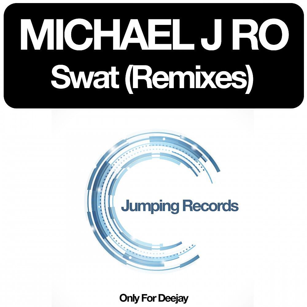 Michael J Ro - Swat (Radio Edit)