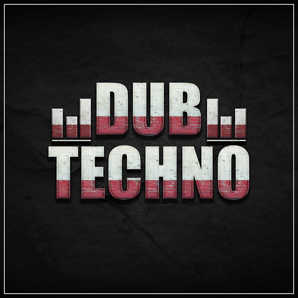 Постер альбома Dub Techno