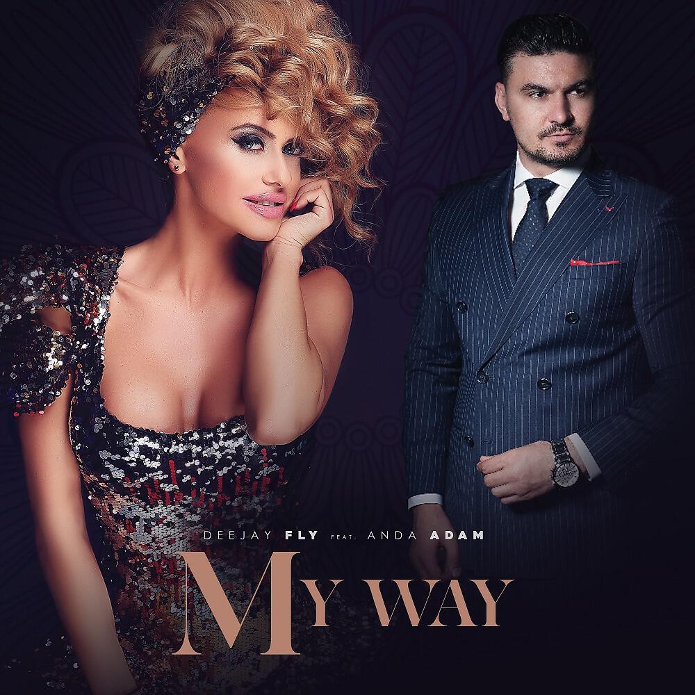 Deejay Fly with Anda Adam - My Way