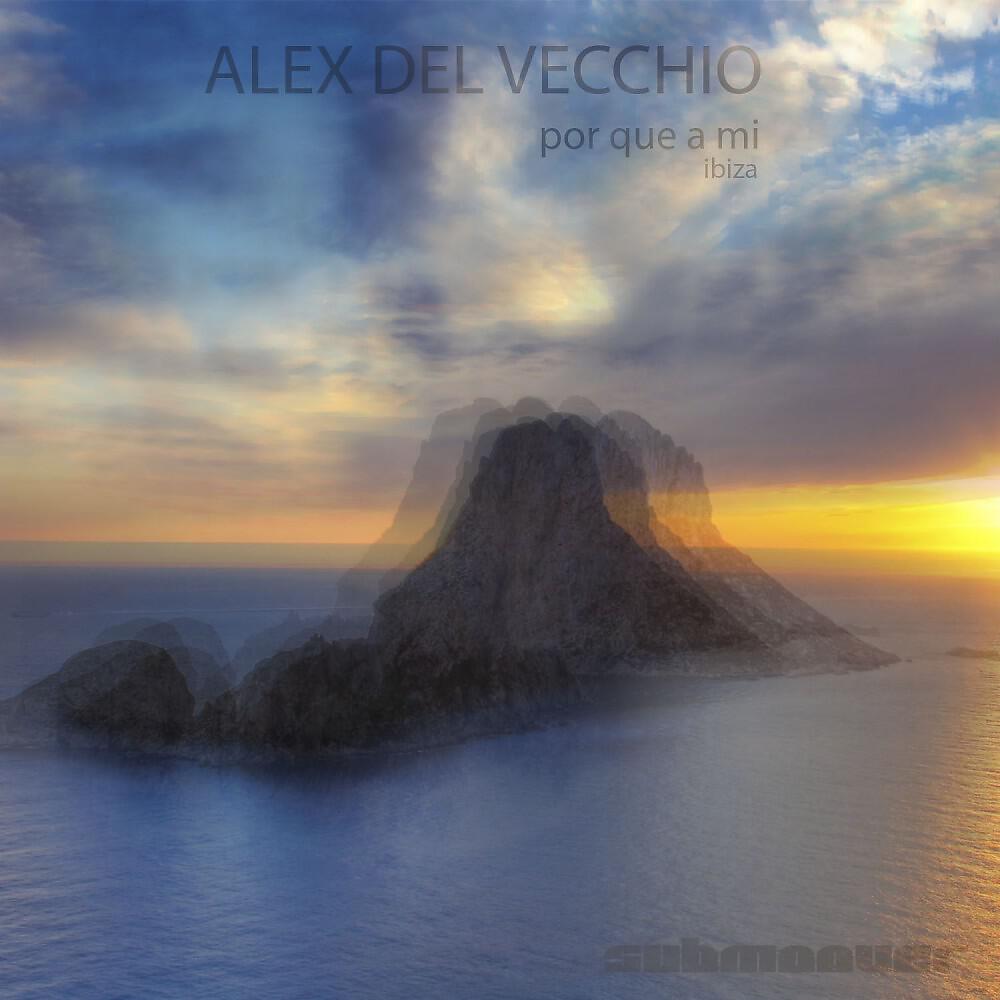 Alex del Vecchio - A Mi