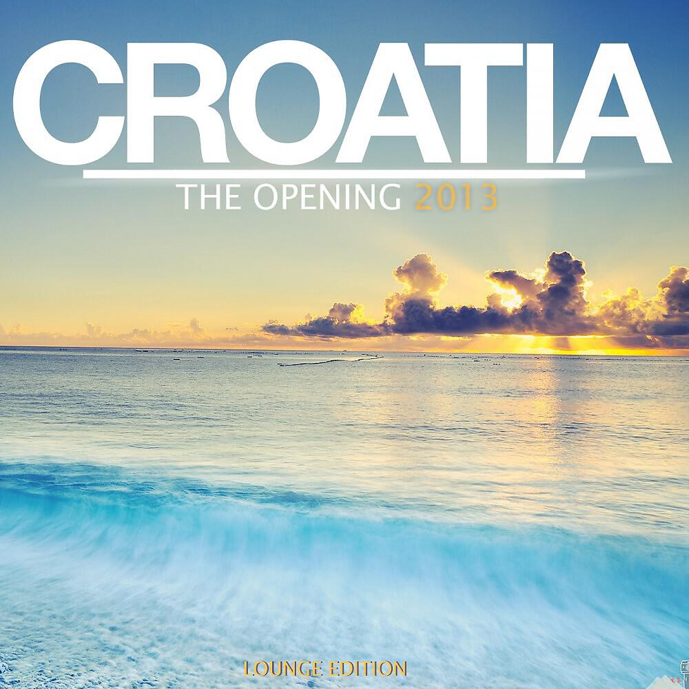 DJ Mix - Croatia the Opening 2013 (Beach House Mix by Croatia Squad)