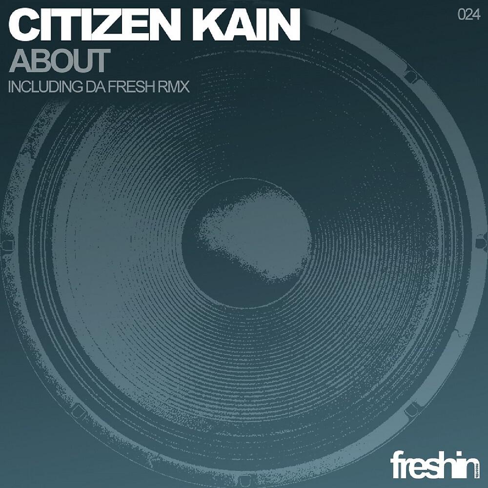 Citizen Kain - Citizen Kain - About