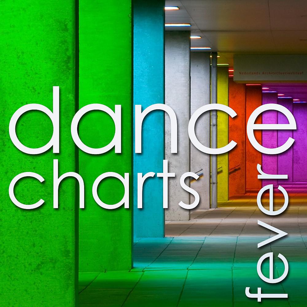 Постер альбома Dance Charts Fever