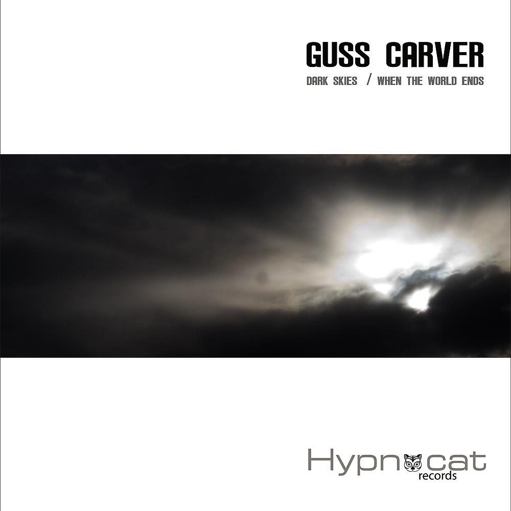 Guss Carver - Dark Skies