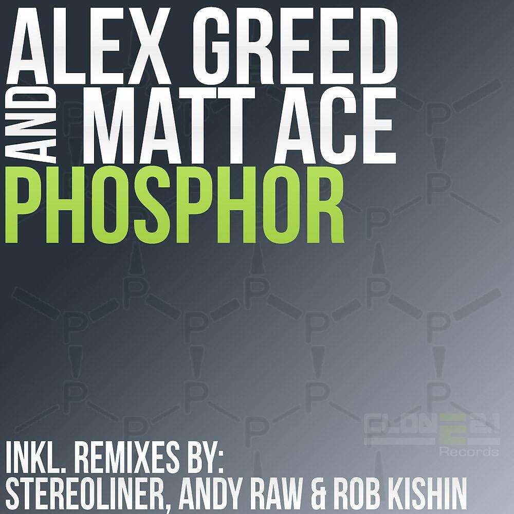 Alex Greed & Matt Ace - Phosphor (Back To The Roots Mix)