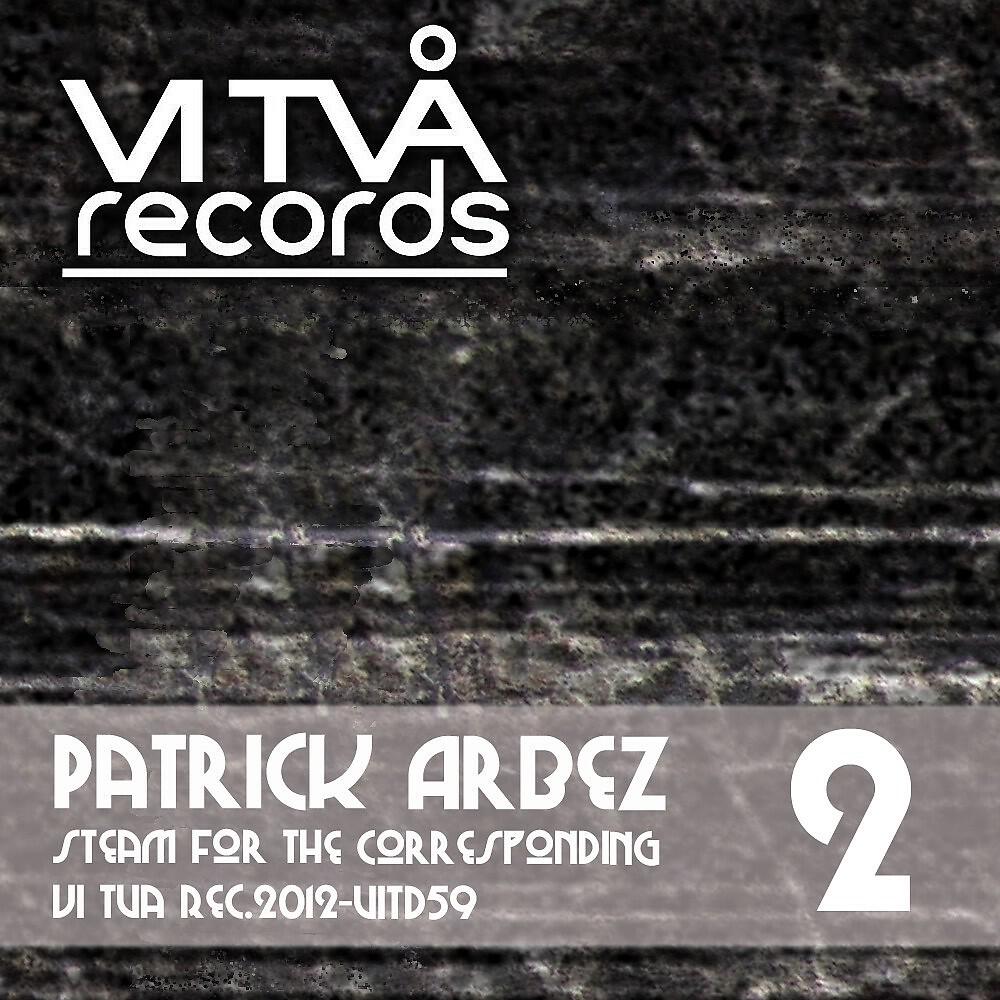 Patrick Arbez - Moerder Weed