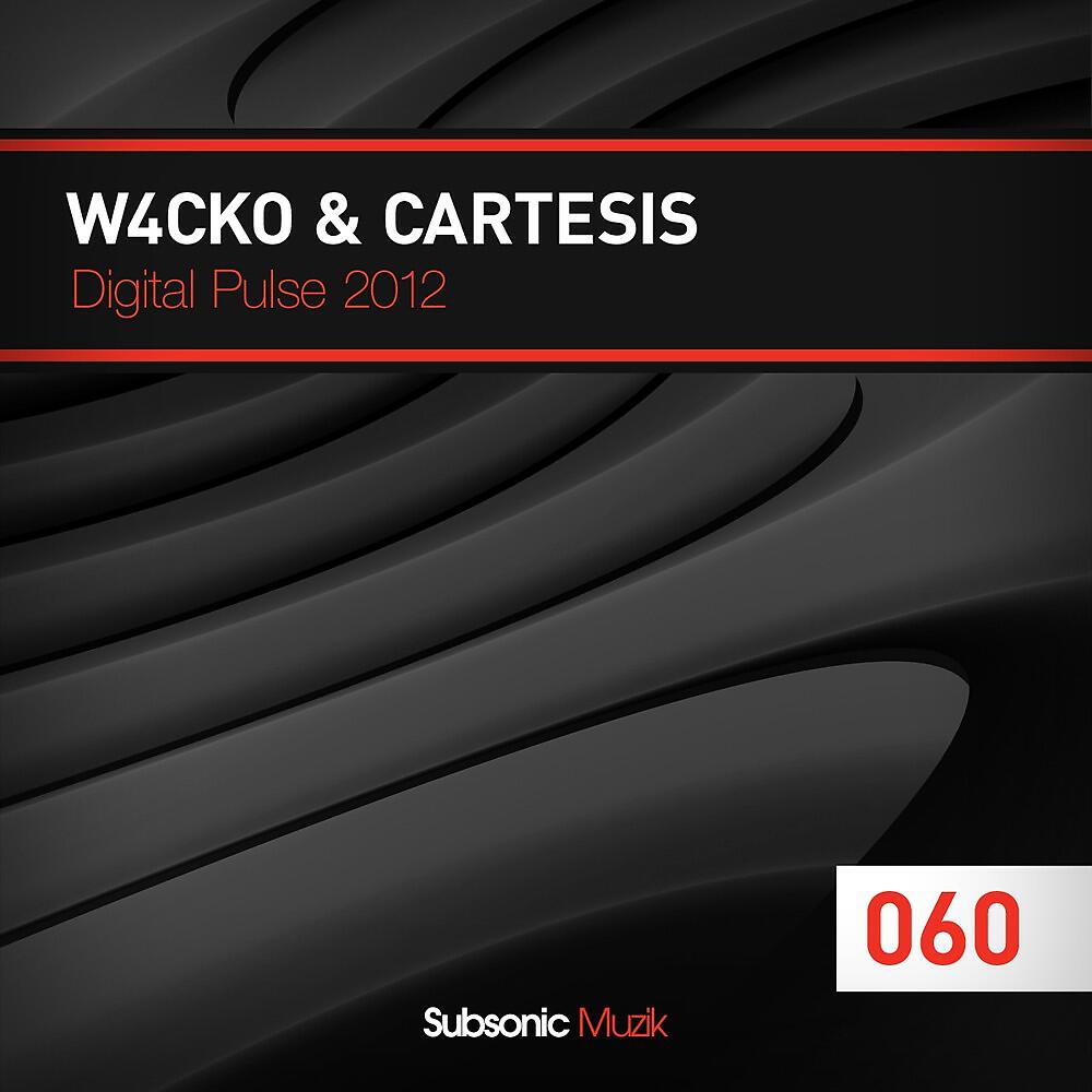 W4cko & Cartesis - Digital Pulse (Stormtroopers & Intact DJ-Cut)