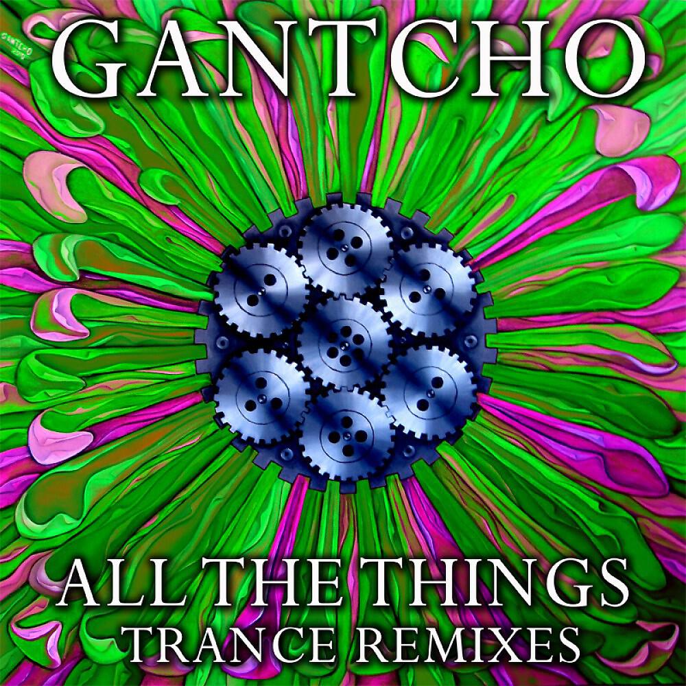 Gantcho - All the Things (Drum Kid One Universe Instrumental Remix)