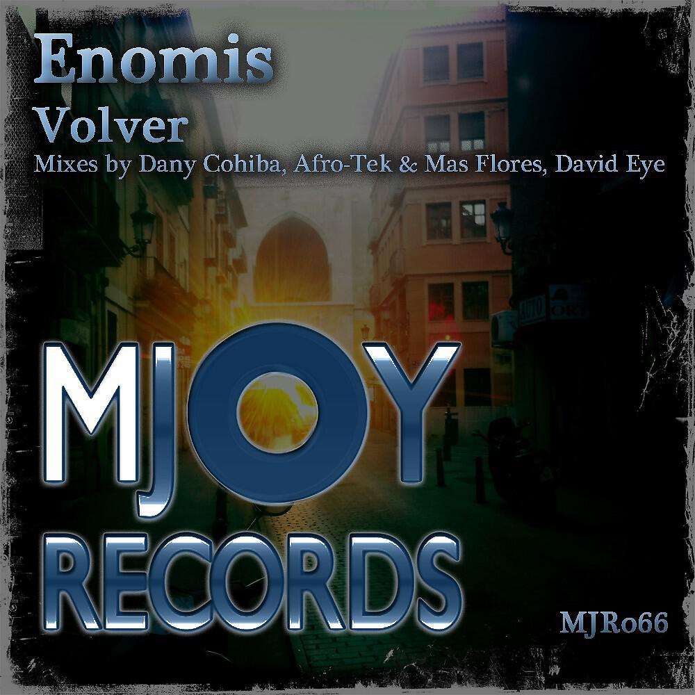 Enomis - Volver (Afro-Tek & Mas Flores Remix)