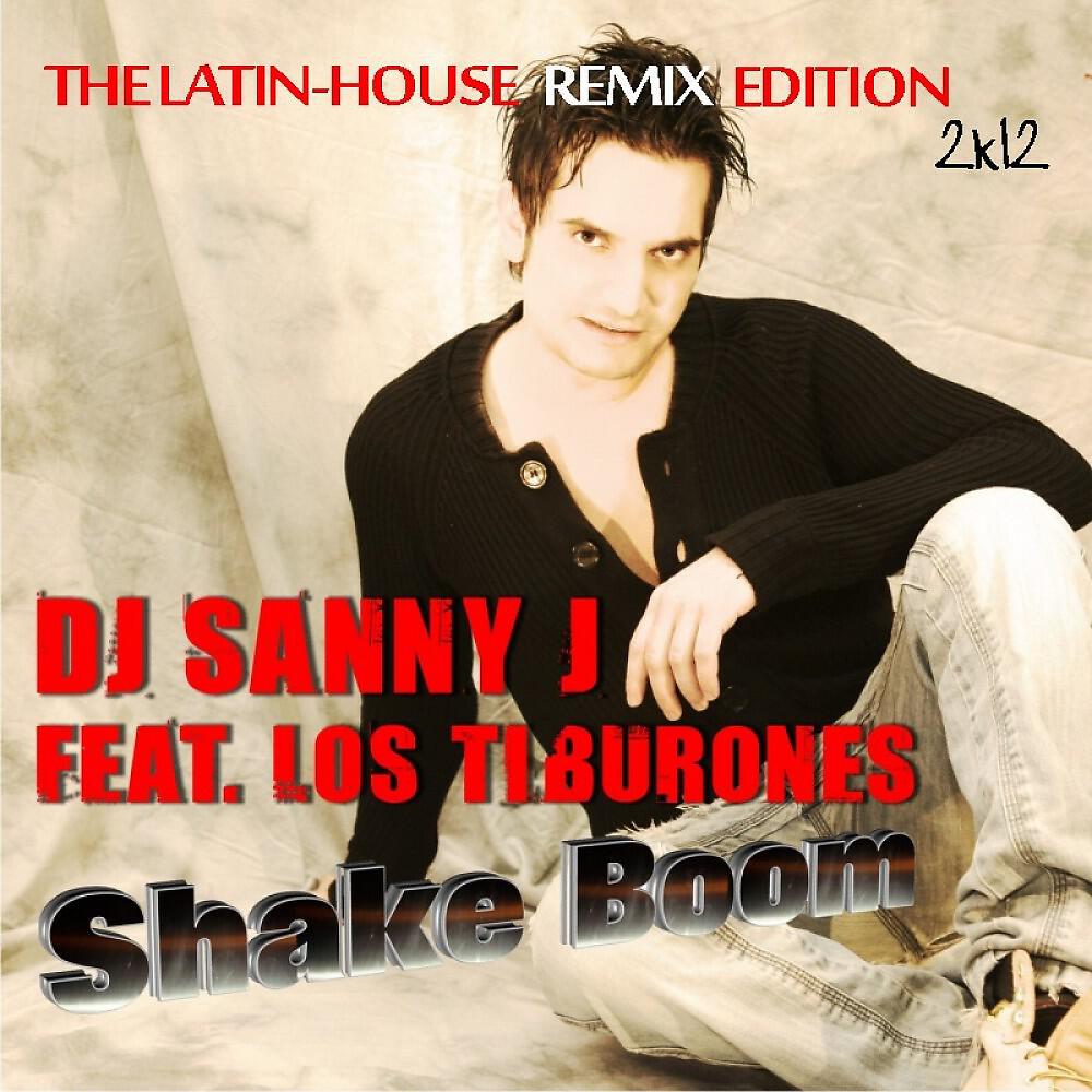 DJ Sanny J - Shake Boom (Retro Allstars Mastermix)