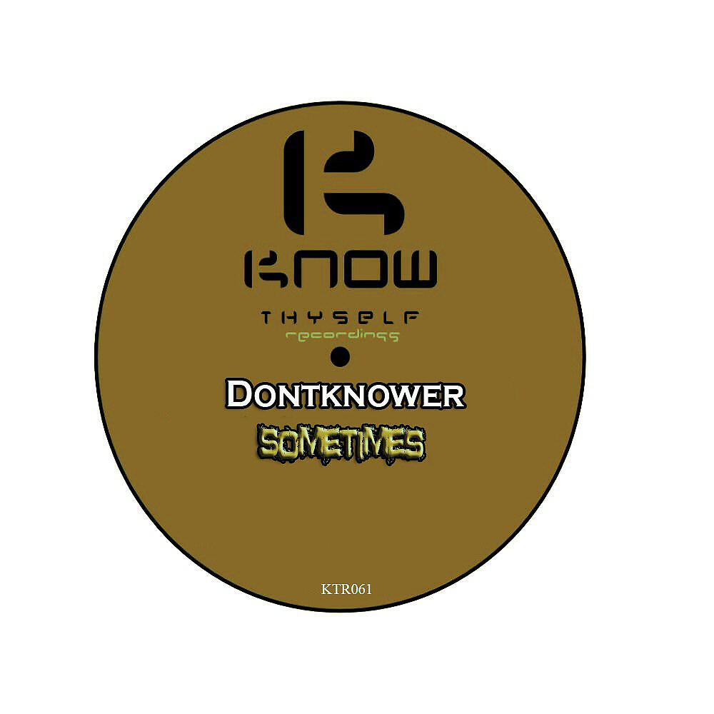 Dontknower - Sometimes (Orelse Dreamy Remix)
