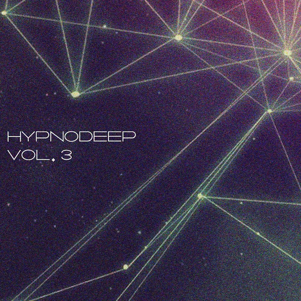 Постер альбома Hypnodeep, Vol. 3