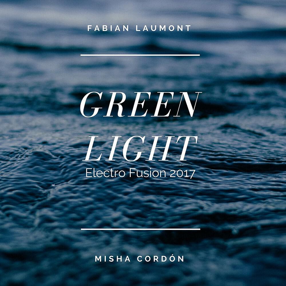 Misha Cordón with Fabian Laumont - Green Light (Cover Electro Pop Lorde)
