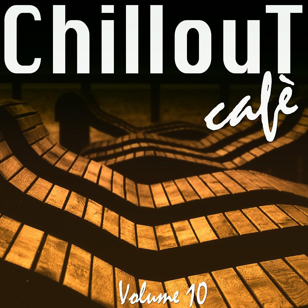 Постер альбома Chillout Café, Vol. 10