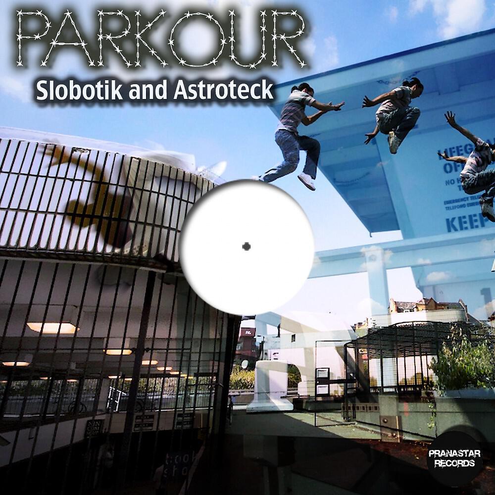 Slobotik - Parkour (Michael Lambart Remix)