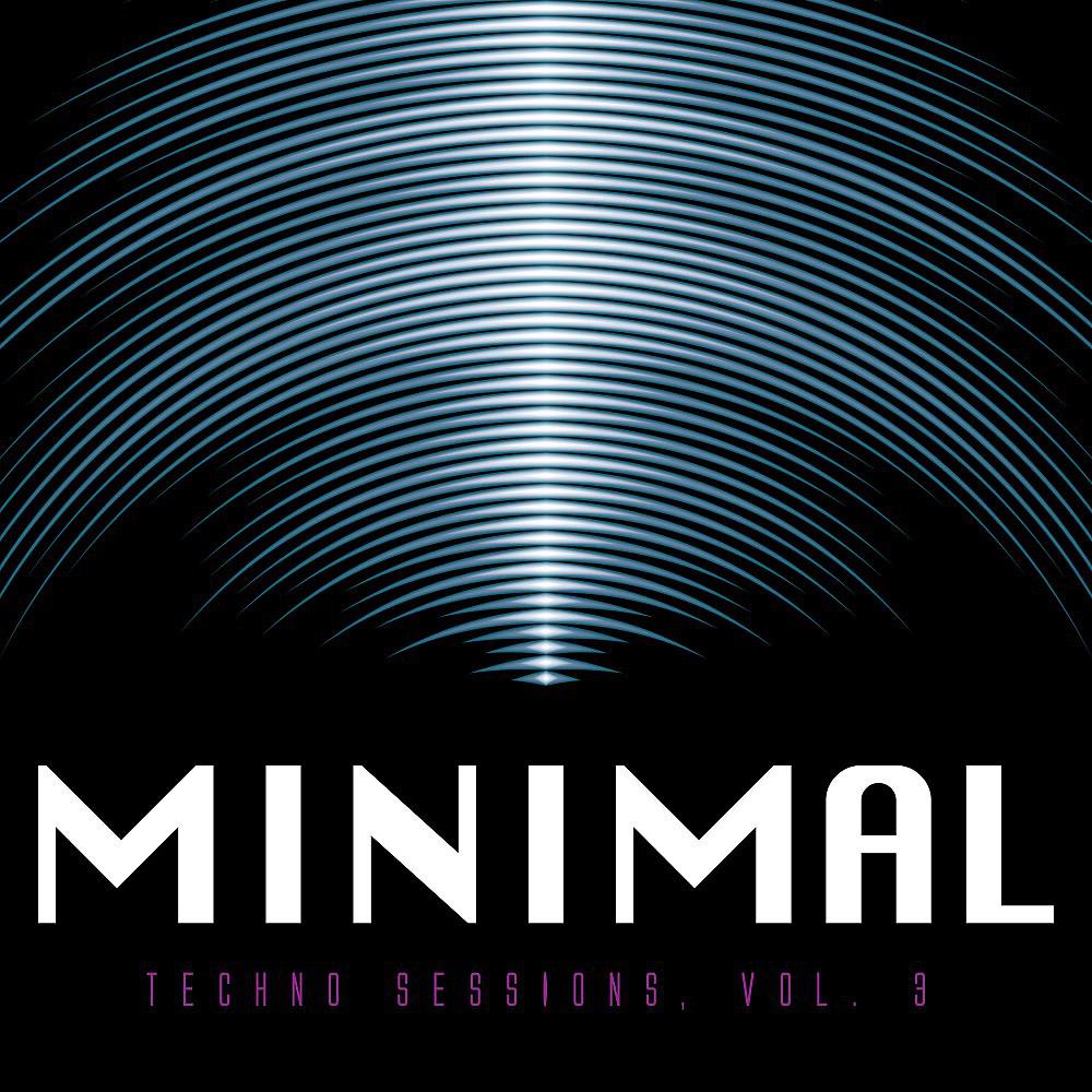 Постер альбома Minimal Techno Sessions, Vol. 3