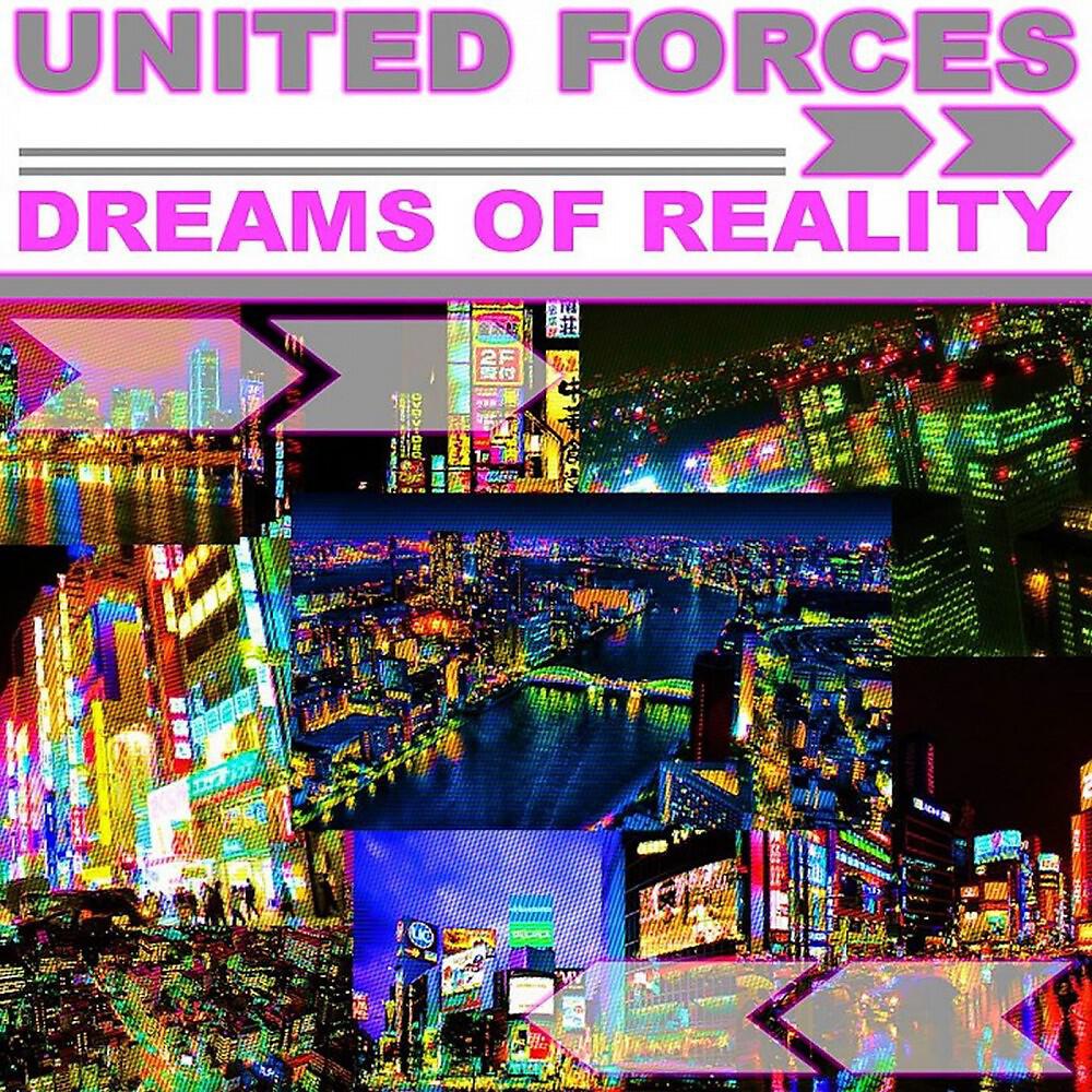 United Forces - Dreams of Reality (Nova Scotia Edit)
