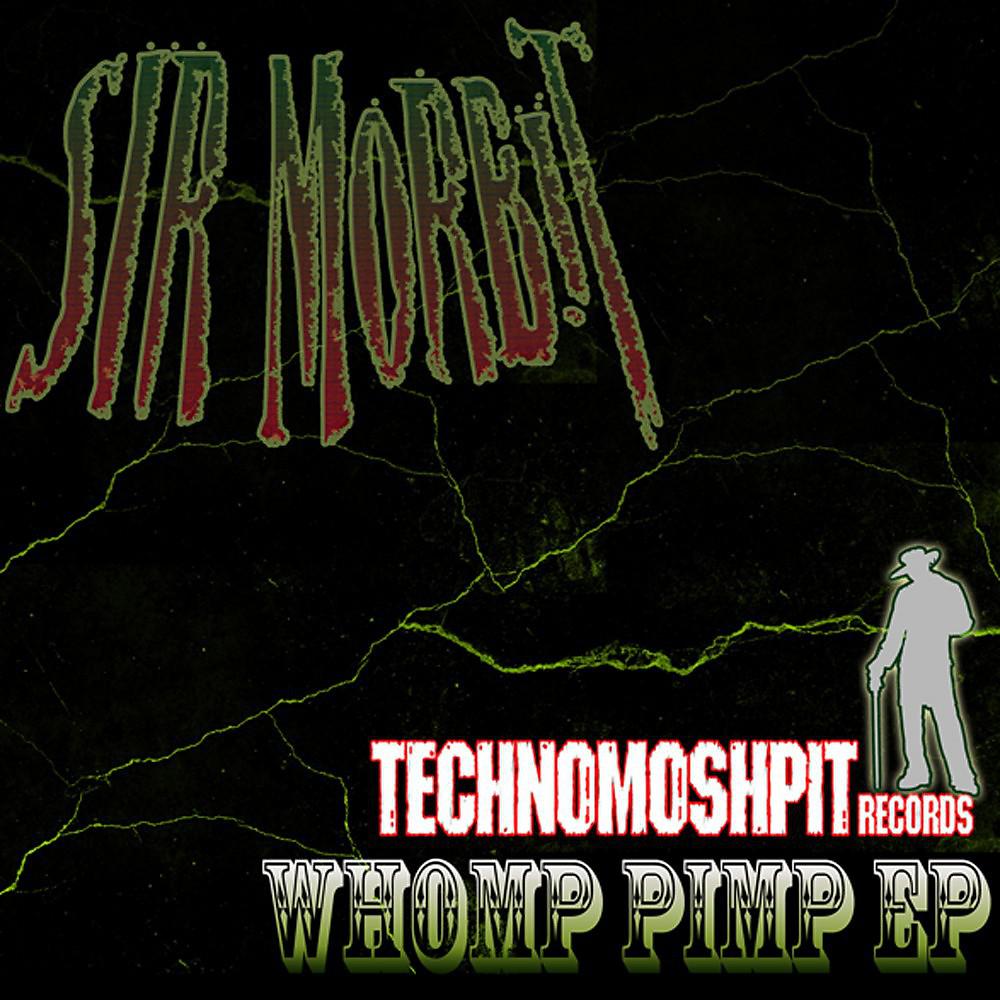 Постер альбома Whomp Pimp EP