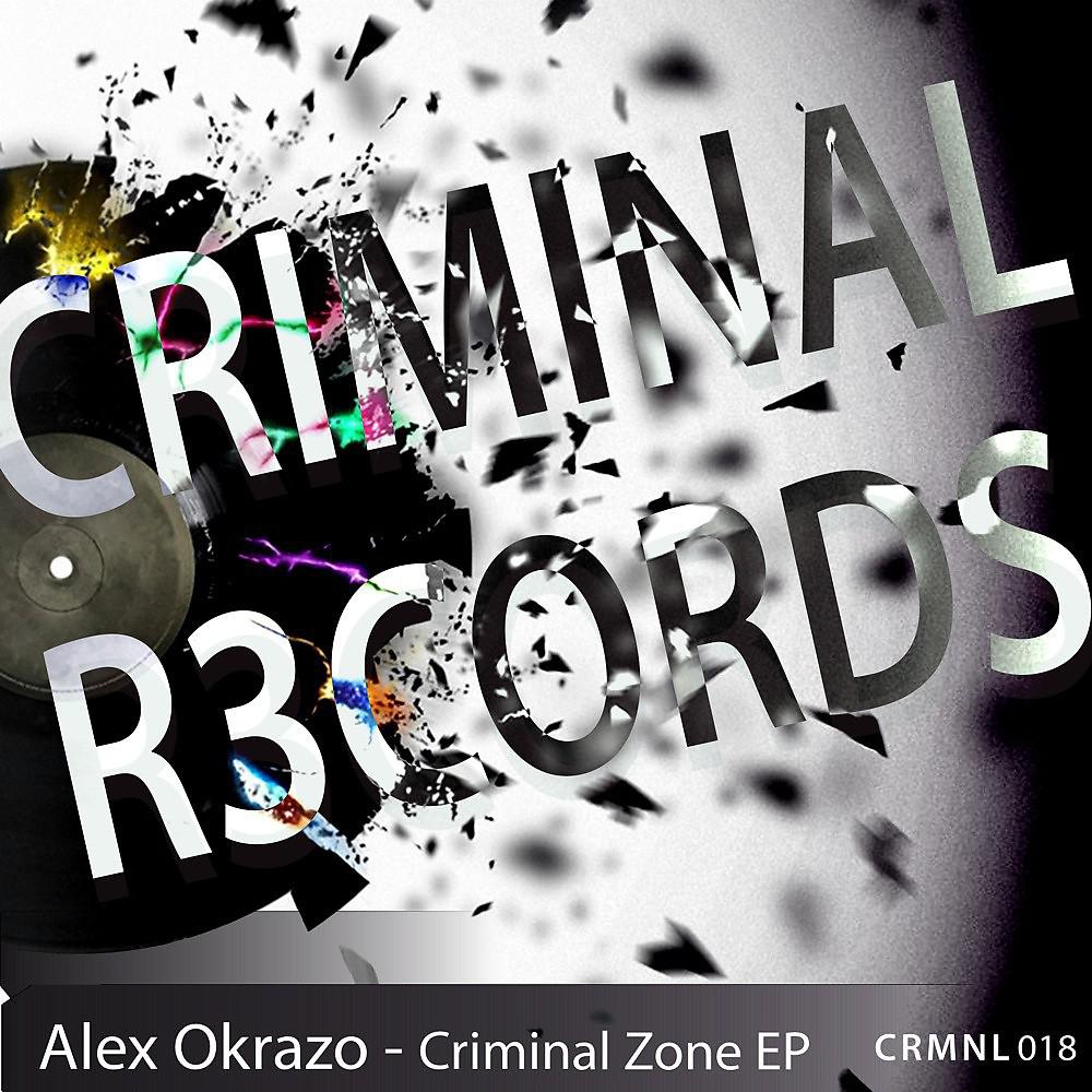 Постер альбома Criminal Zone EP