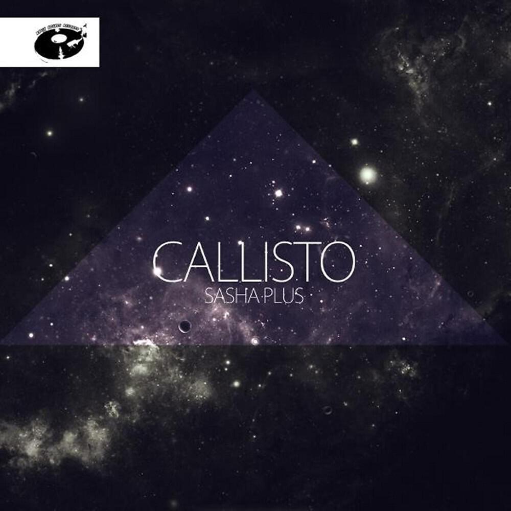 Sasha Plus - Calisto (Original Mix)