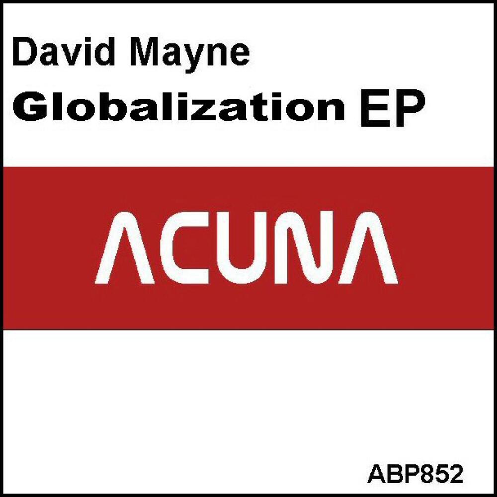 David Mayne - Globalization