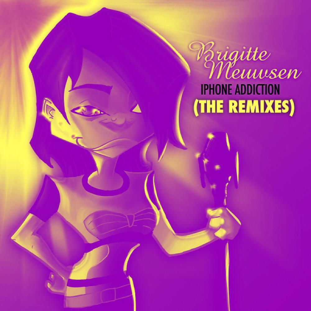 Brigitte Meuwsen - Iphone Addiction (The Remixes) [Rachel Ellektras Booty Call Mix]