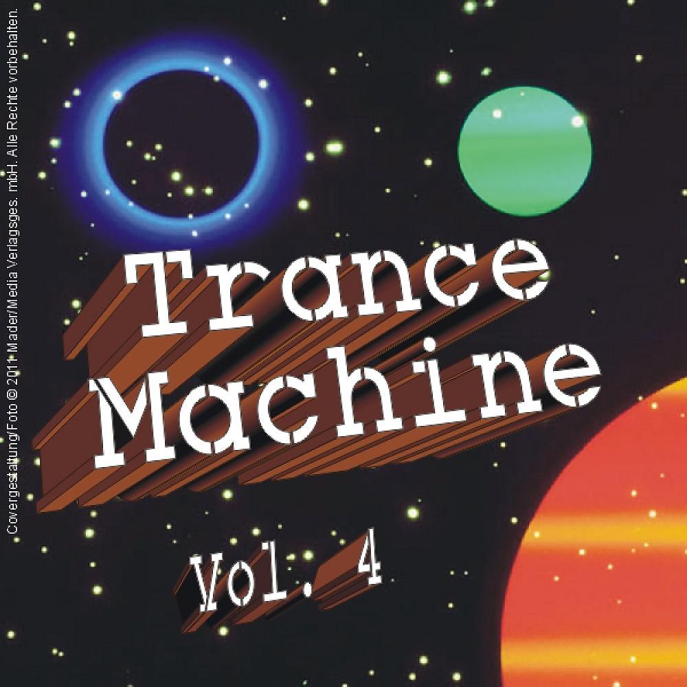 Постер альбома Trance Machine - Vol. 04