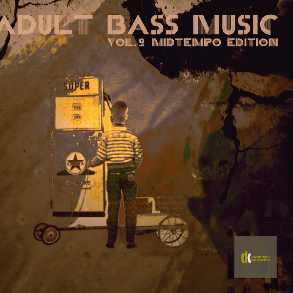 Постер альбома Adult Bass Music Vol. 2 - Midtempo Edition