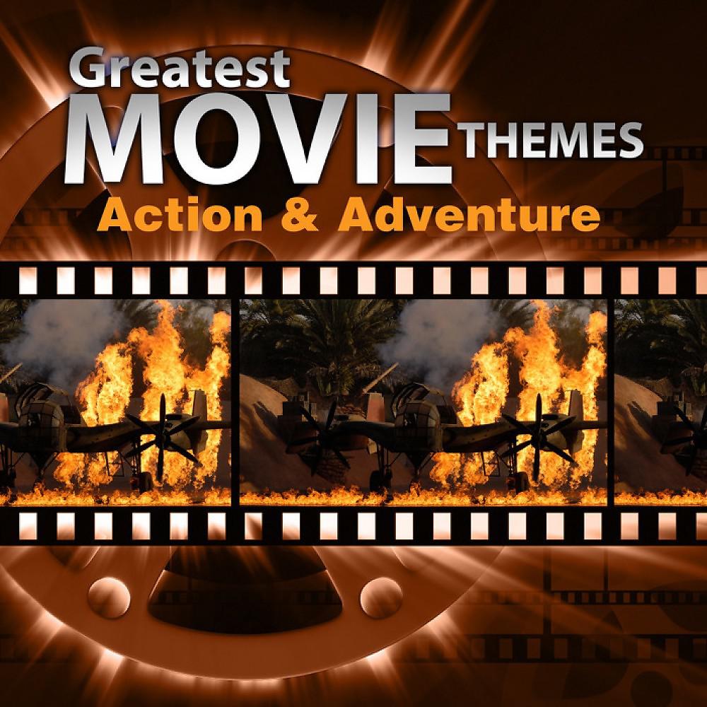 Постер альбома Greatest Movie Themes: Action & Adventure