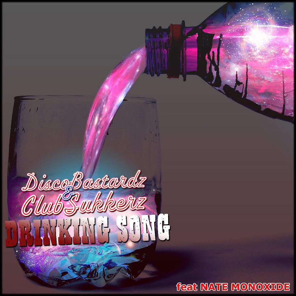 Discobastardz & Clubsukkerz - Drinking Song (Clubsukkerz Vs. Vinylrockerz Original Mix)
