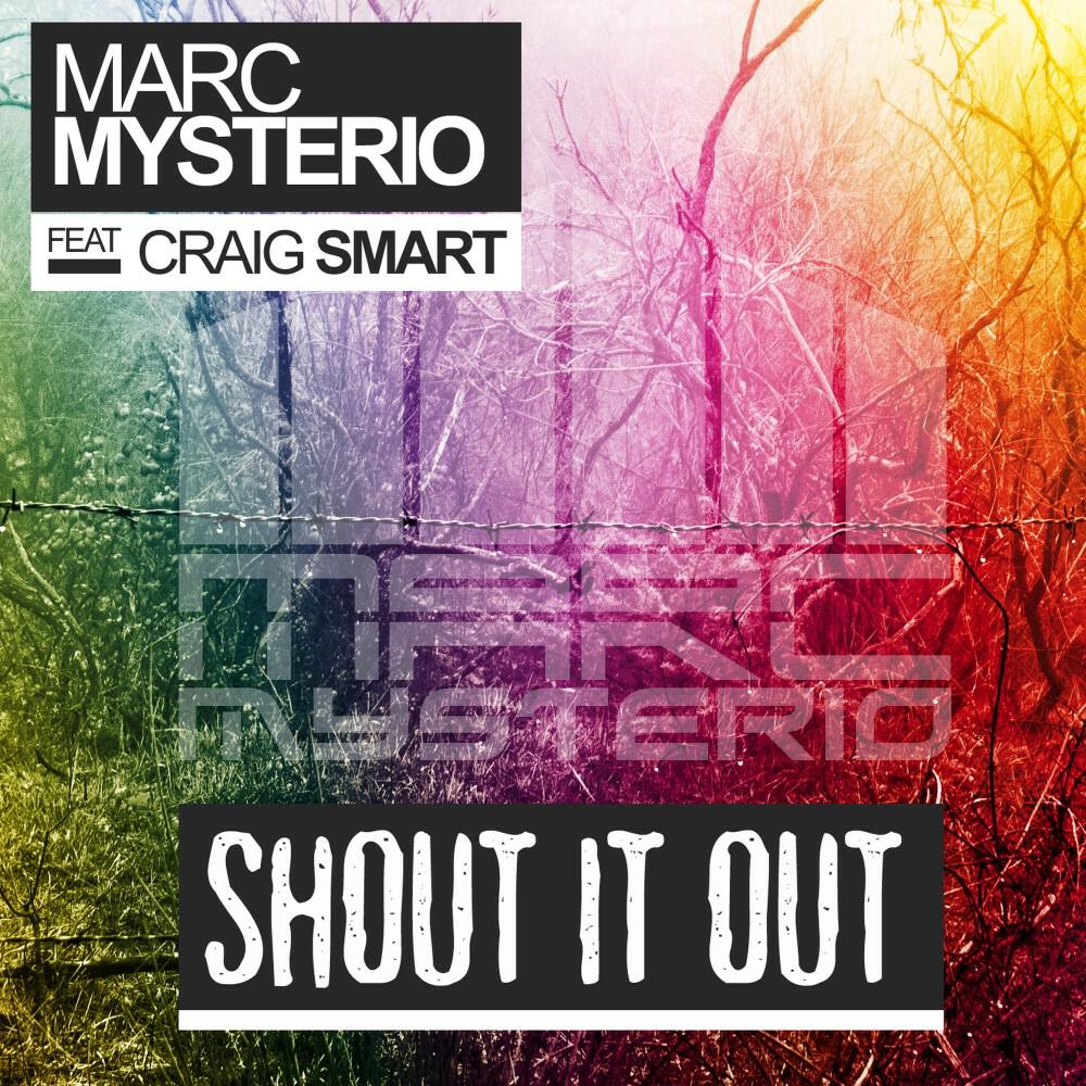Marc Mysterio - Shout It Out (Mario Ochoa Remix)