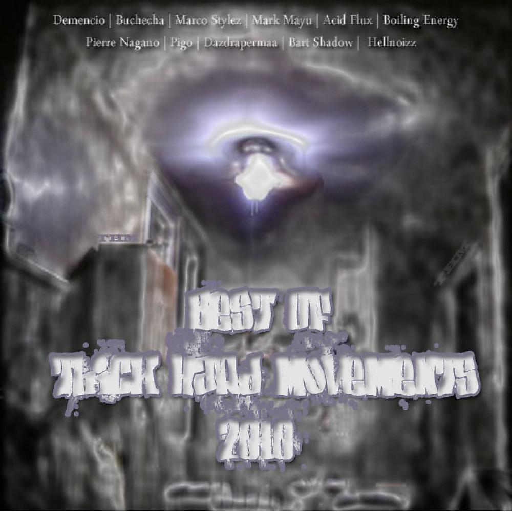 Постер альбома Best of Thick Hard Movements 2010