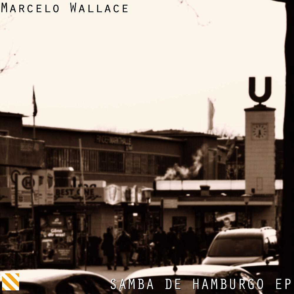 Marcelo Wallace - Samba de Hamburgo (Niels Solberg Remix)
