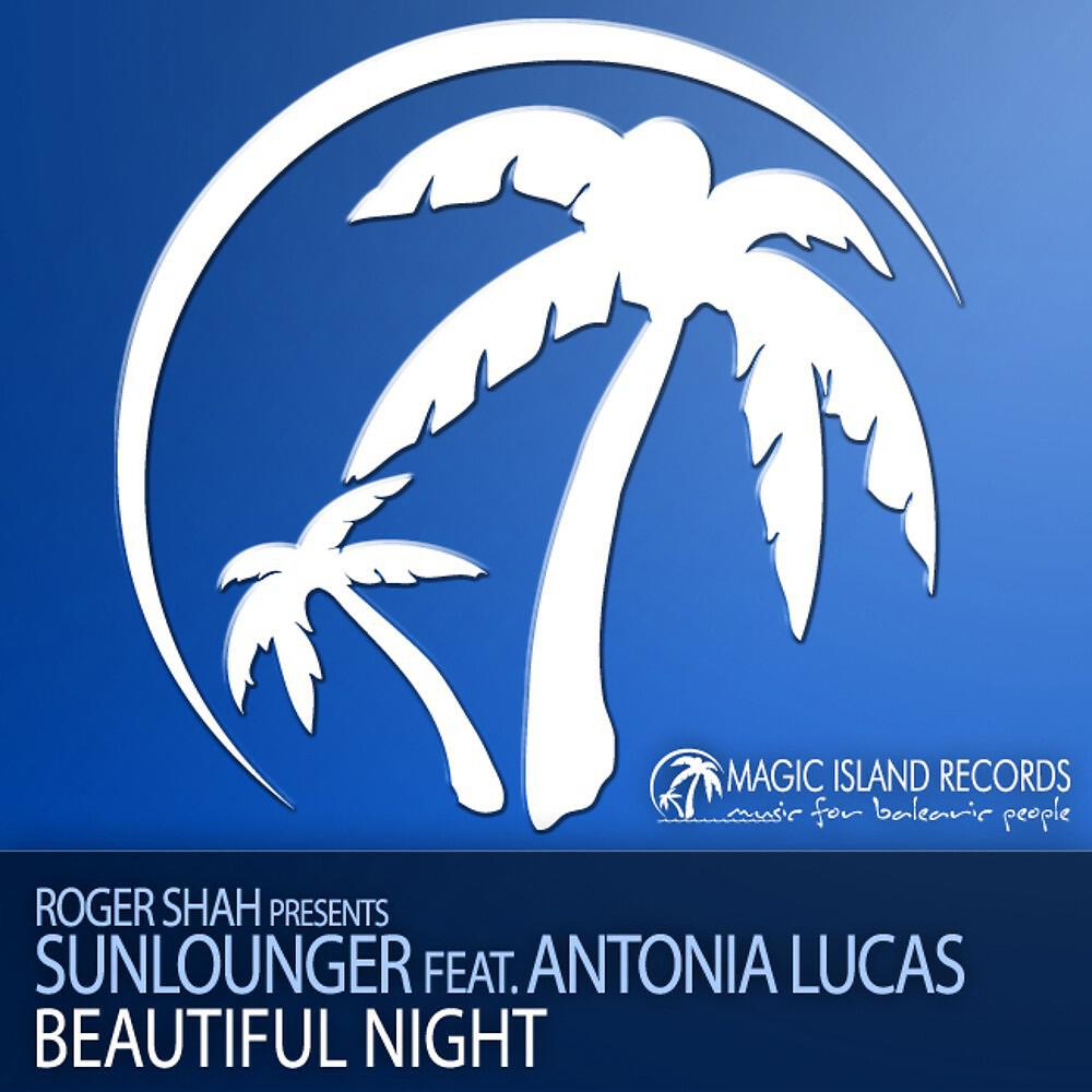 Roger Shah presents Sunlounger - Beautiful Night (Ralph Fritsch 5am Sunrise Remix)