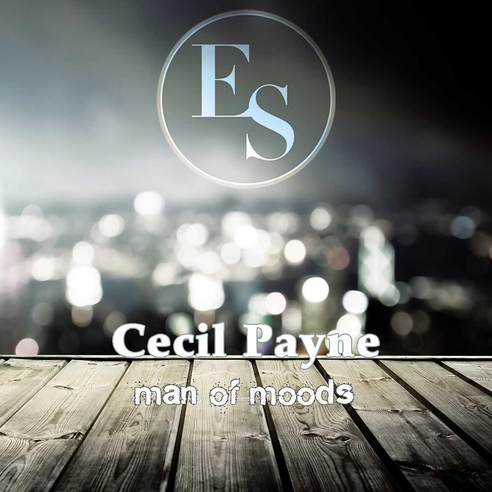 Cecil Payne - Saucer Eyes (Original Mix)