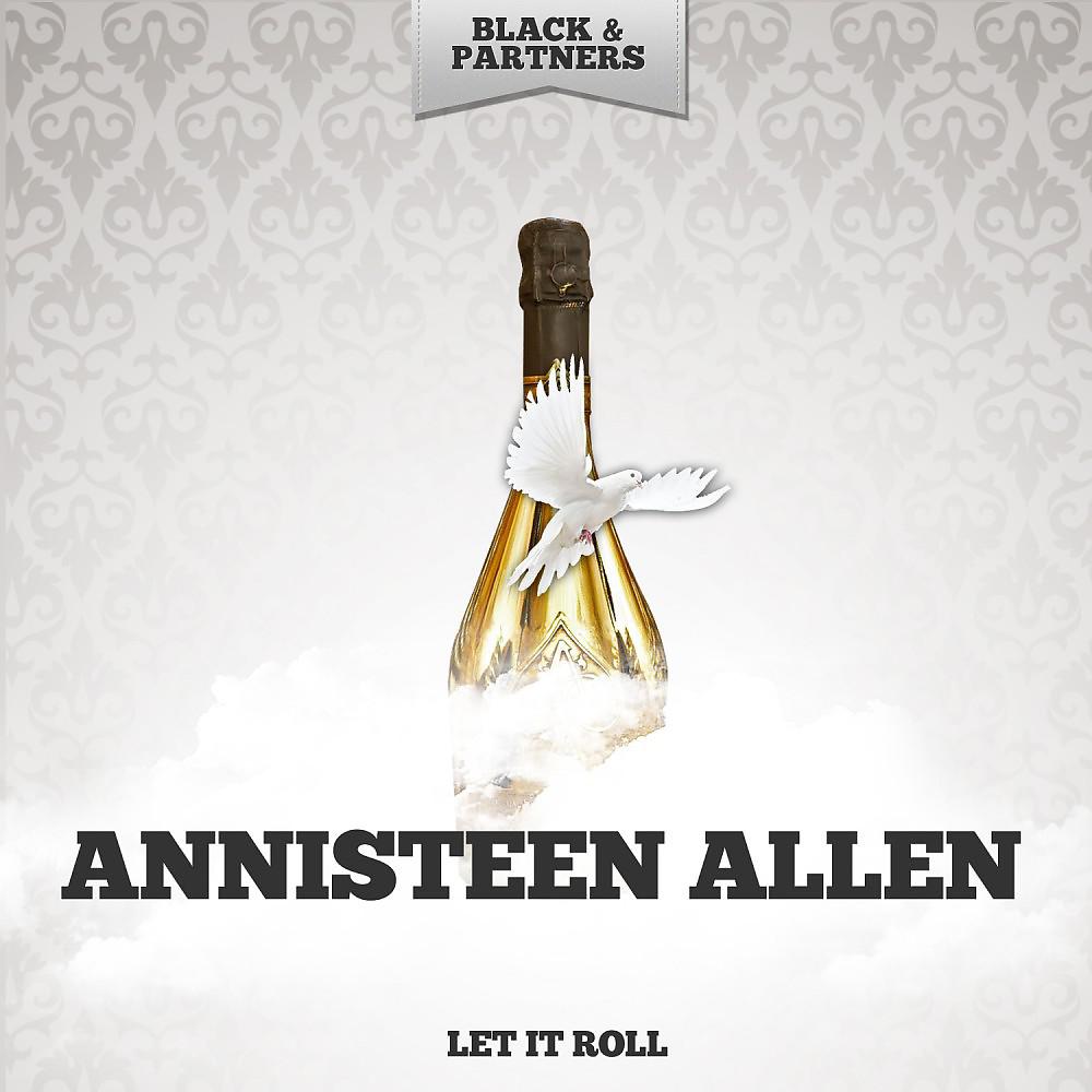 Annisteen Allen - Don T Hesitate Too Long (Original Mix)