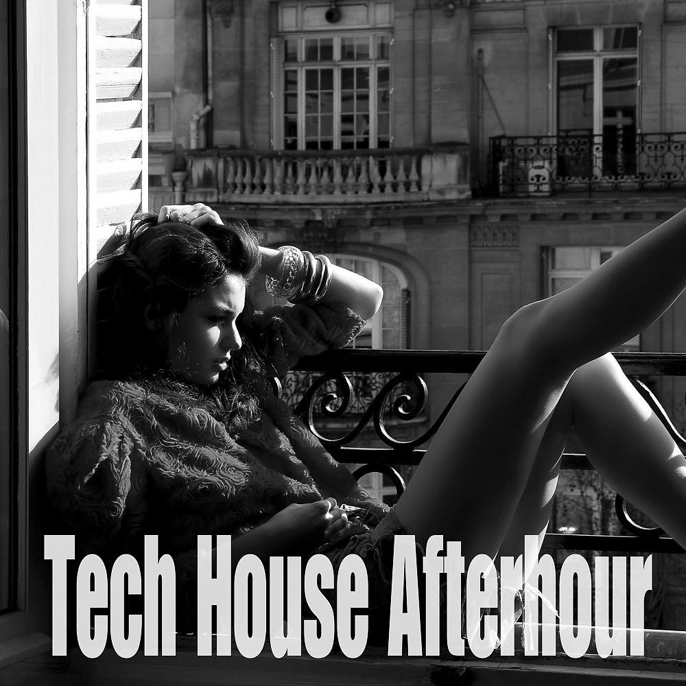 Постер альбома Tech House Afterhour