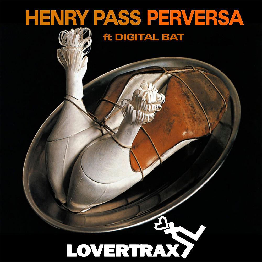 Henry Pass - Perversa (Radio Cut)