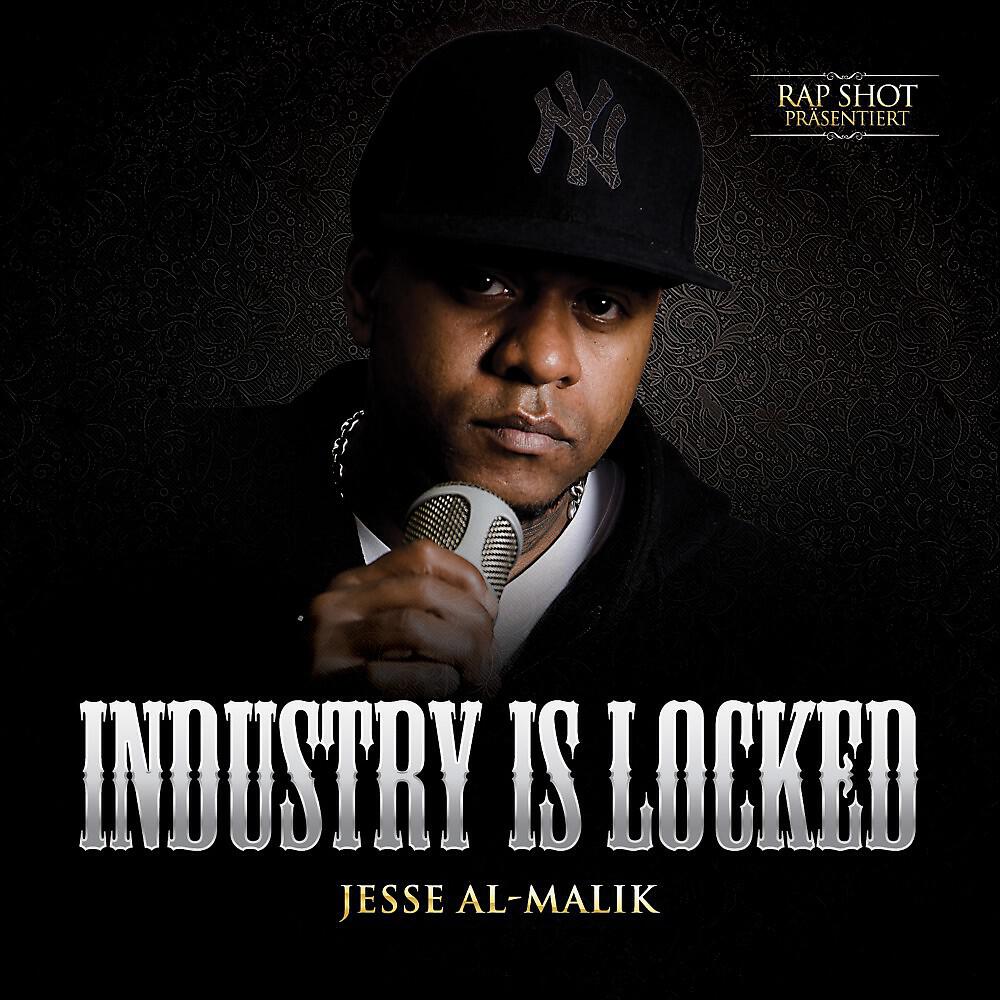 Jesse Al-Malik - Industry Is Locked