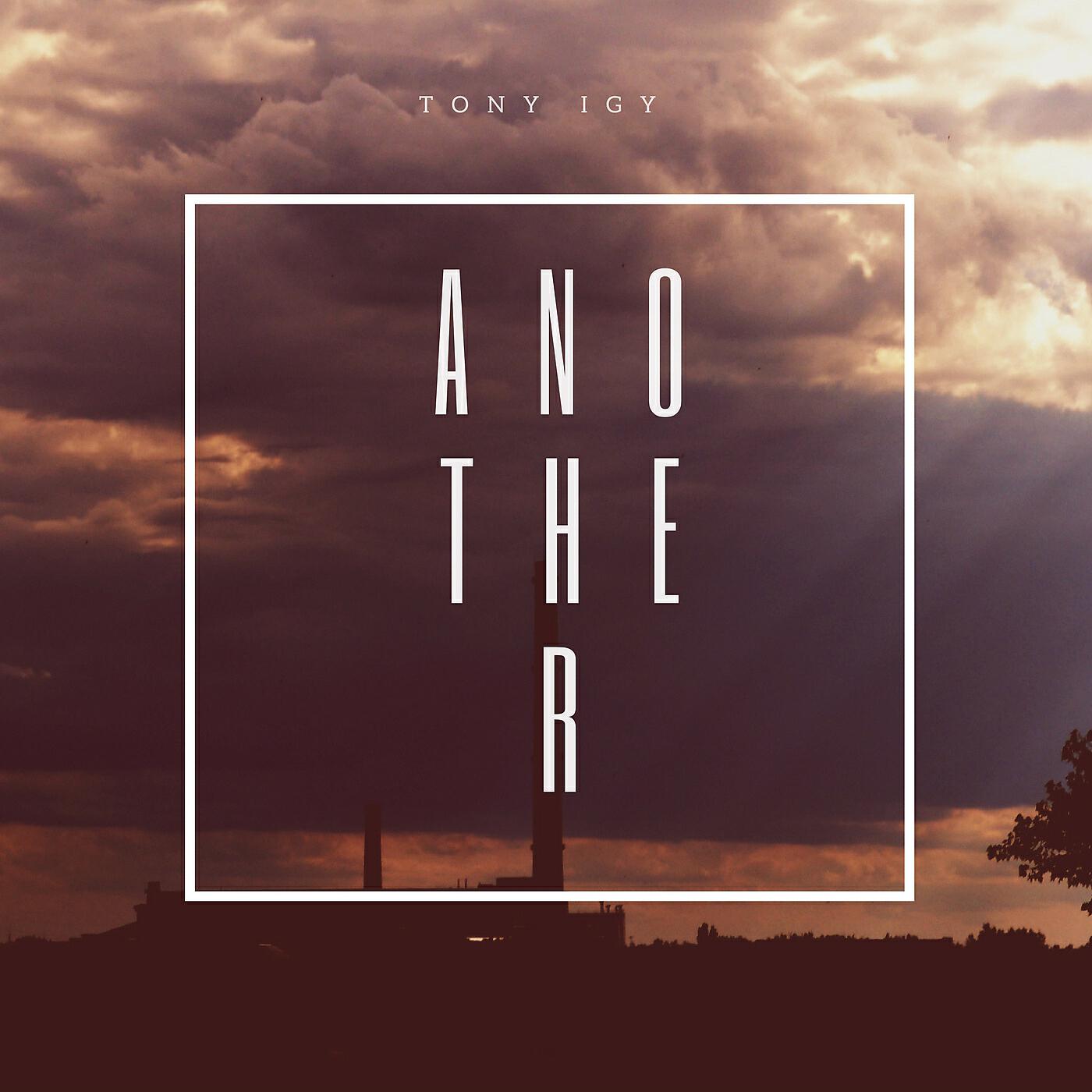 Tony Igy - Another