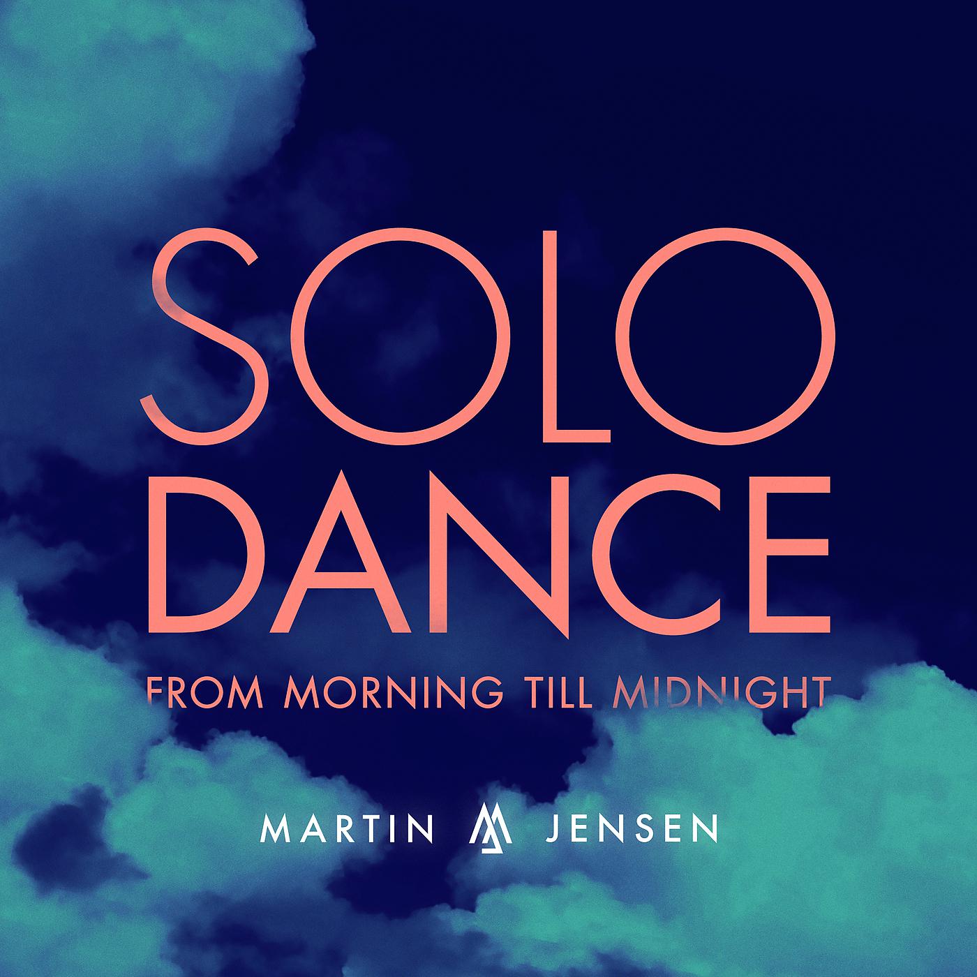 Постер альбома Solo Dance (From Morning Till Midnight)