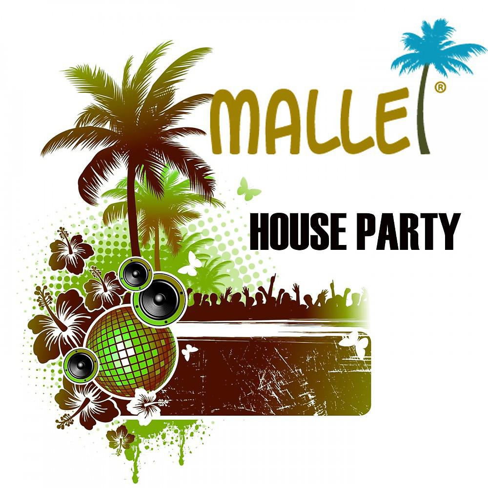 Постер альбома Malle House Party