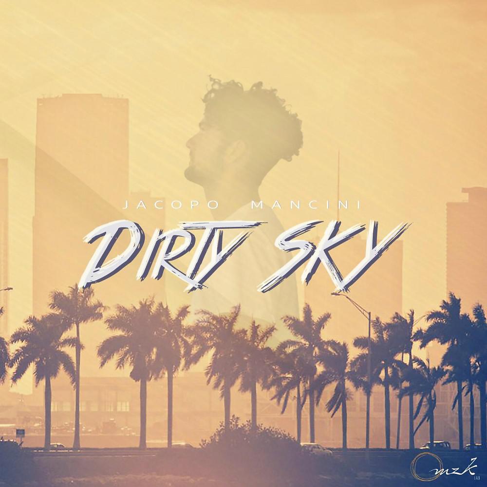Постер альбома Dirty Sky