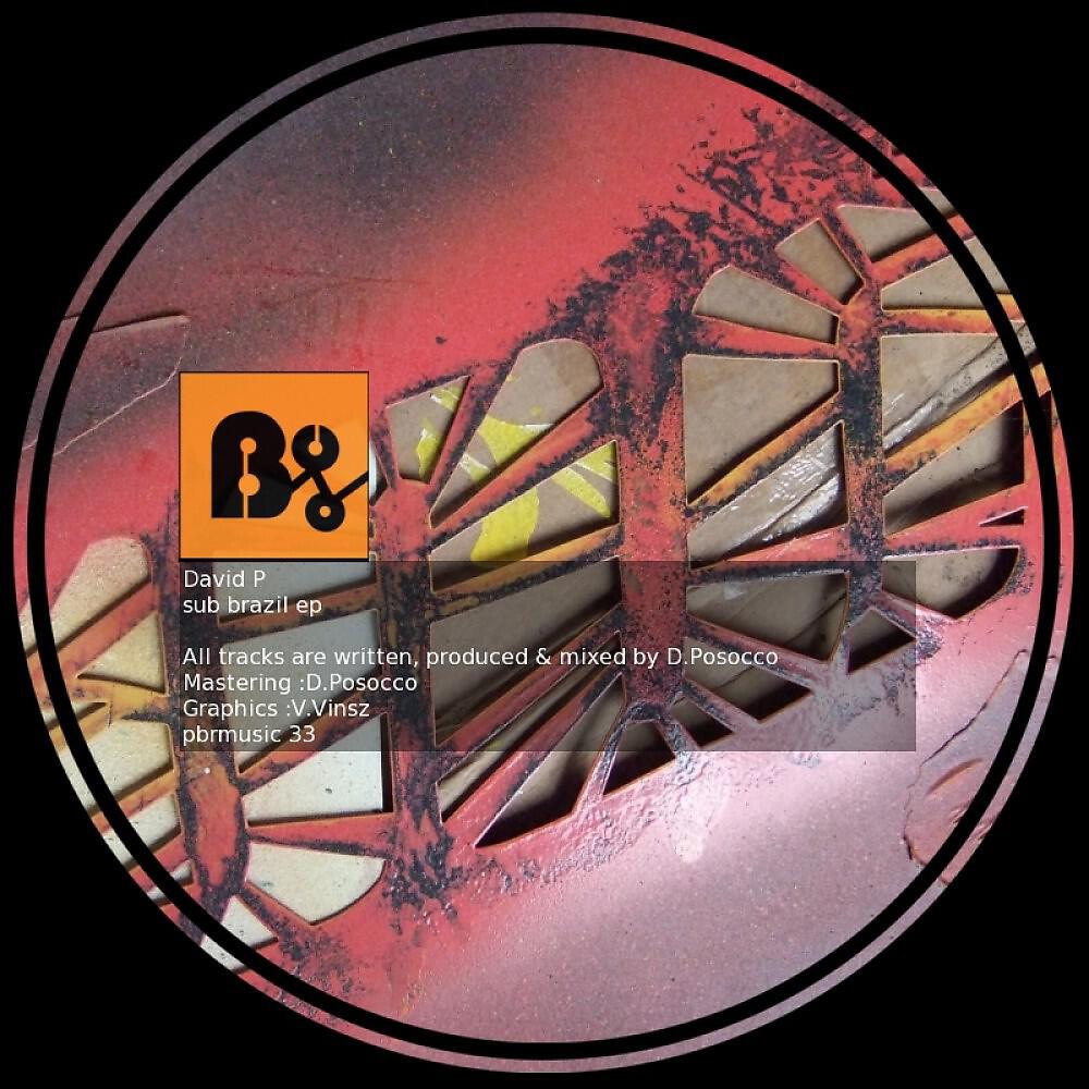 David P. - Sub Brazil (Original Mix)