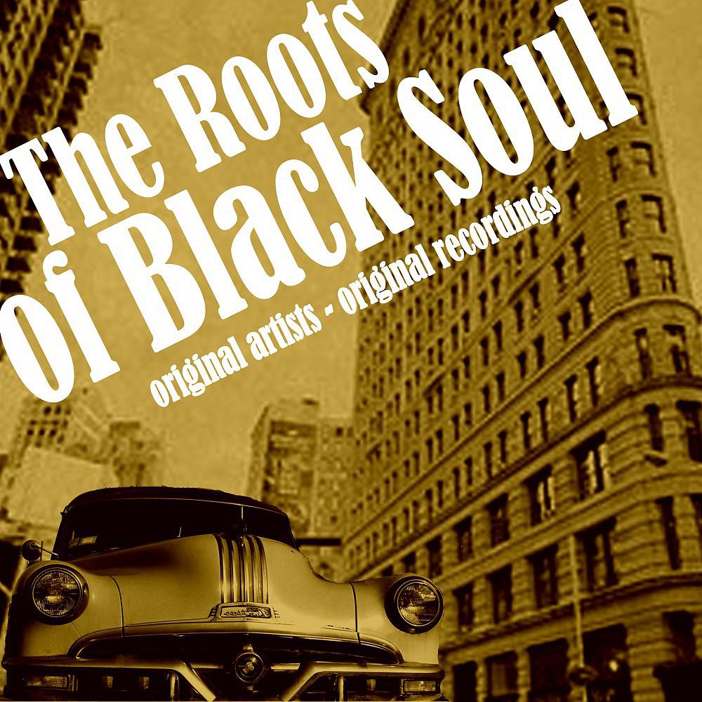 Постер альбома The Roots of Black Soul